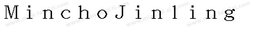 MinchoJinling Regular字体转换